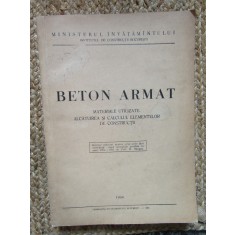 BETON ARMAT MATERIALE UTILIZATE ALCATIREA SI CALCULUL ELEMENTELOR DE CONSTRUCTII
