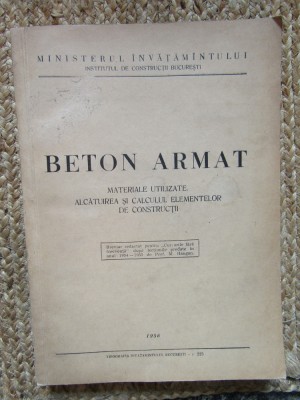 BETON ARMAT MATERIALE UTILIZATE ALCATIREA SI CALCULUL ELEMENTELOR DE CONSTRUCTII foto