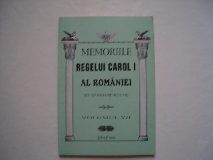 Memoriile regelui Carol I al Romaniei (de un martor ocular) (volumul VII)