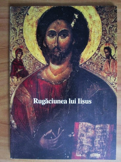 Rugaciunea lui Iisus. Studiu de Episcop Kallistos Ware (1992)