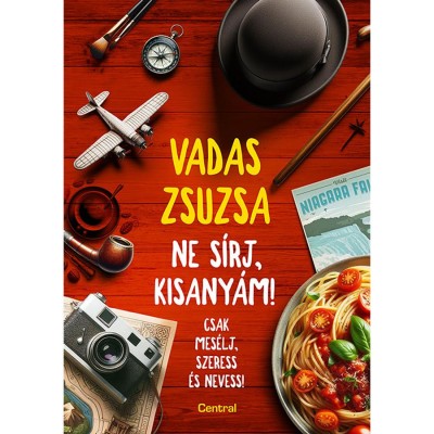 Ne s&amp;iacute;rj, kisany&amp;aacute;m! - Vadas Zsuzsa foto