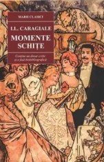 Momente. Schite - Ion Luca Caragiale, Cartex