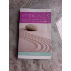SYNDROME S - DANIEL CRISAFI ( CARTE IN LIMBA ENGLEZA, CUM SA GESTIONEZI SI SA COMBATI EFECTELE SRESULUI)