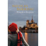 F&eacute;nyek a Szajn&aacute;n - Nicolas Barreau