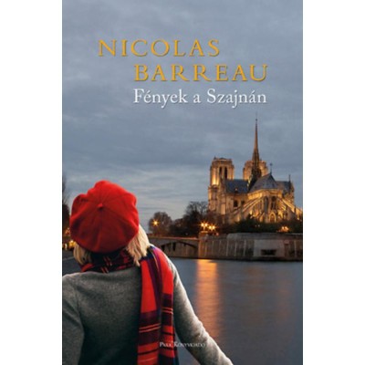 F&amp;eacute;nyek a Szajn&amp;aacute;n - Nicolas Barreau foto