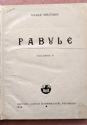Fabule Volumul 2. Editura Cartea Romaneasca, 1933 - Vasile Militaru foto