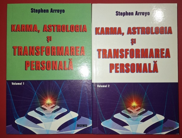 Stephen Arroyo - Karma, astrologia si transformarea personala (vol. I-II)
