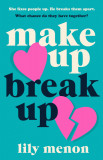 Make Up, Break Up | Sandhya Menon