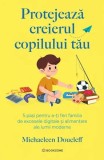 Protejează creierul copilului tău - Paperback brosat - Michaeleen Doucleff - Bookzone