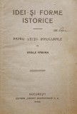 VASILE PARVAN, Idei și forme istorice, Bucuresti , 1920