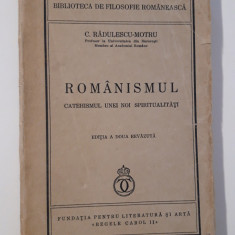 C Radulescu Motru Romanismul Catehismul unei noi spiritualitati 1939