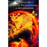 L&eacute;lek &eacute;s Vil&aacute;gegyetem - Grandpierre Atilla
