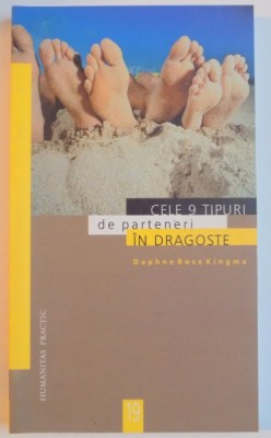 CELE 9 TIPURI DE PARTENERI IN DRAGOSTE de DAPHNE ROSE KINGMA foto