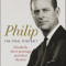 Philip - The Final Portrait - Gyles Brandreth