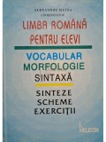 Alexandru Metea - Limba Romana pentru elevi (Editia: 1994)