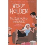 Wendy Holden - The School for Husbands - 110147