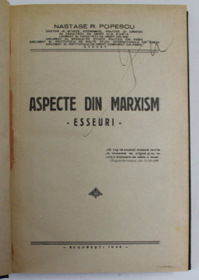 ASPECTE DIN MARXISM - ESEURI de NASTASE R. POPESCU , 1946, EXEMPLAR SEMNAT * foto