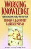 Working Knowledge: How Organizations Manage What They Know