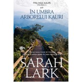In umbra arborelui Kauri. Volumul 2 din trilogia KAURI, Rao