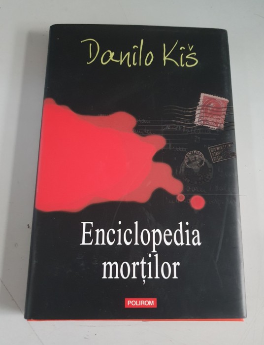 Enciclopedia mortilor - Danilo Kis , Polirom