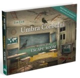 Umbra corbului - Eva Eich - Casa
