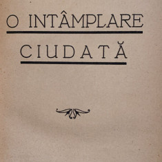 MIHAIL SADOVEANU,O INTAMPLARE CIUDATA/PRIMA EDITIE,1929/LEGATURA CARTONATA,253p.