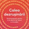 Calea dezrusinarii, David Bedrick, 2023, Bookzone