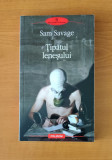 Sam Savage - Țipătul leneșului