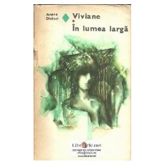 Viviane. In lumea larga