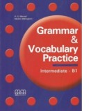 Grammar and Vocabulary Practice Intermediate B1 - H. Q. Mitchell, Marileni Malkogianni
