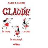 Box set Claude. Volumele 1-3 - Alex T. Smith