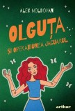 Olguta si Operatiunea Jaguarul. Seria olguta Vol.2 - Grupul Art