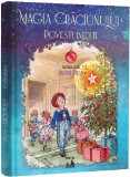 Magia Craciunului. Povesti inedite - Neverland