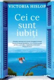 Cei ce sunt iubiti - Victoria Hislop - Litera