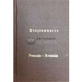 Dictionnaire roumain-francais. Editia a 3-a - 1914 - Constantin Saineanu (@A51)