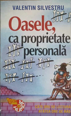 OASELE, CA PROPRIETATE PERSONALA-VALENTIN SILVESTRU foto