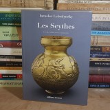 IAROSLAV LEBEDYNSKY - LES SCYTHES / SCITII IN STEPELE EURASIEI, SECOLELE VII-III I.H. , PARIS , 2010 #