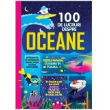 100 de lucruri despre oceane