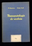 NEUROPATOLOGIE DE RAZBOIU de D. GRIGORESCU, TRISTAN IACOB 1943