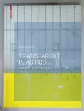 TRANSPARENT PLASTICS , DESIGN AND TECHNOLOGY by SIMONE JESKA , 2008