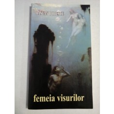 FEMEIA VISURILOR - Rasvan POPESCU (dedicatie si autograf)