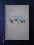 ANCA LIVESCU - DESPRE DICTIUNE