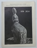 ION JIGA , EXPOZITIE DE SCULPTURA SI DESEN , 1989 , CATALOG DE EXPOZITIE
