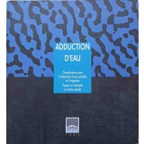 ADDUCTION D&#039;EAU. CANALISATIONS POUR L&#039;ADDUCTION D&#039;EAU POTABLE ET L&#039;IRIGATION-COLECTIV-248562