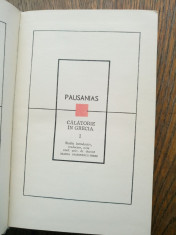 PAUSANIAS CALATORIE IN GRECIA, VOL 1,1974, TIRAJ- 2600 EXEMPLARE foto