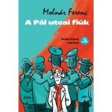 A P&aacute;l utcai fi&uacute;k - Moln&aacute;r Ferenc