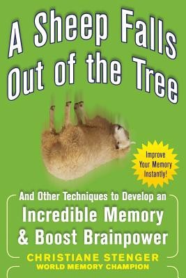 A Sheep Falls Out of the Tree: And Other Techniques to Develop an Incredible Memory &amp;amp; Boost Brainpower foto