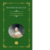 Verisoara Bette - Honore de Balzac