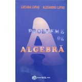 PROBLEME DE ALGEBRA. CALCUL MATRICEAL-LUCIANA LUPAS, ALEXANDRU LUPAS-325735