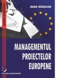 Managementul proiectelor europene - Radu Raducan